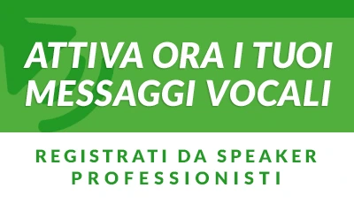 Attiva e personalizza i tuoi messaggi vocali